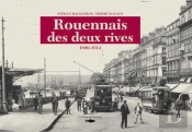 Rouennais Des Deux Rives 1890-1914