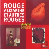Rouge Alizarine Et Autres Rouges