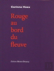 Rouge Au Bord Du Fleuve
