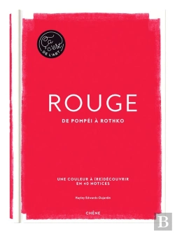 Bertrand.pt - Rouge : De Pompéi À Rothko