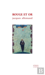Rouge Et Or - Jacques Allemand