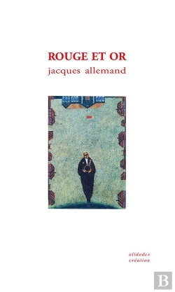 Bertrand.pt - Rouge Et Or - Jacques Allemand