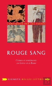 Rouge Sang ; La Couleur Pourpre En Grèce Et À Rome