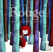 Rouge T.1 ; L'Ogre Qui Mangeait Les Petits Enfants