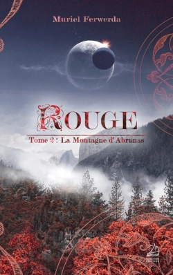 Bertrand.pt - Rouge T.2 : La Montagne D'Abranas
