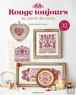 Bertrand.pt - Rouge Toujours Au Point De Croix : 32 Créations En Broderie Rouge
