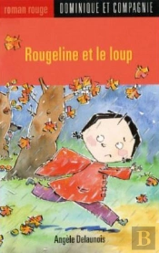 Rougeline Et Le Loup