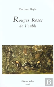 Rouges Roses De L'Oubli