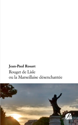 Bertrand.pt - Rouget De Lisle Ou La Marseillaise Désenchantée
