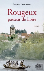 Rougeux, Passeur De Loire