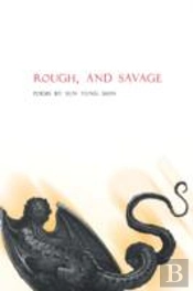 Rough, And Savage