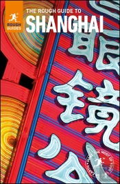 Rough Guide To Shanghai