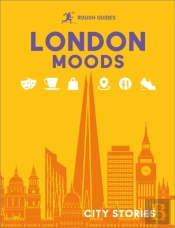 Rough Guides City Stories: London Moods