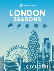 Rough Guides City Stories: London Seasons
