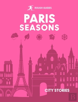 Bertrand.pt - Rough Guides City Stories: Paris Seasons