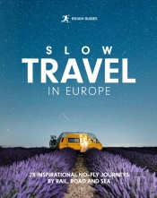 Rough Guides Slow Travel In Europe