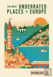 Rough Guides Travel Edit: The Most Underrated Places In Europe