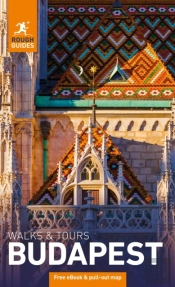 Rough Guides Walks And Tours Budapest: Travel Guide With Ebook