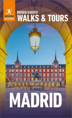 Bertrand.pt - Rough Guides Walks And Tours Madrid: Top 15 Itineraries For Your Trip: Travel Guide Ebook