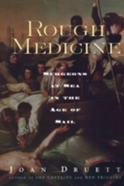 Rough Medicine
