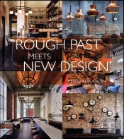 Rough Past Meets New Design