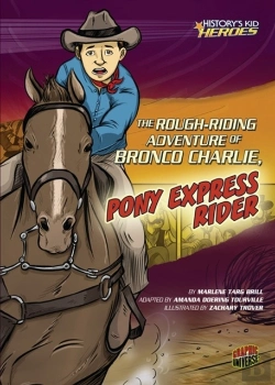 Bertrand.pt - Rough-Riding Adventure Of Bronco Charlie, Pony Express Rider