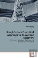 Rough Set And Statistical Approach To Knowledge Discovery