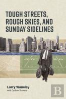 Rough Streets, Tough Skies, And Sunday Sidelines