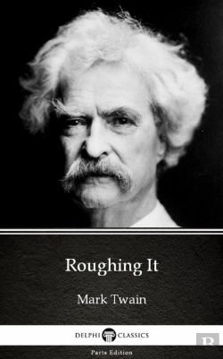 Bertrand.pt - Roughing It By Mark Twain (Illustrated)