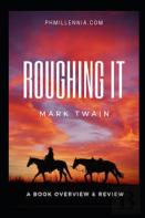 Roughing It By Mark Twain Illustrated