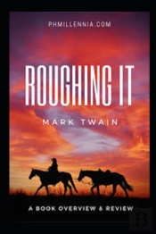Roughing It By Mark Twain Illustrated