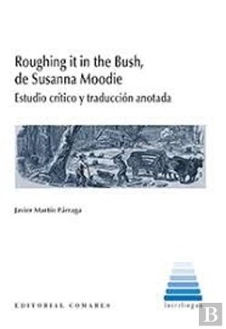 Bertrand.pt - Roughing It In The Bush, De Susanna Moodie