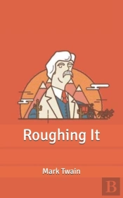 Roughing It