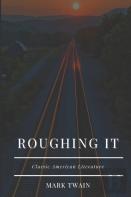 Roughing It