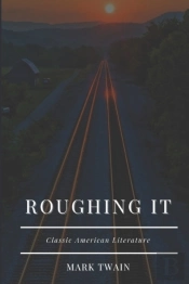Roughing It