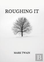Roughing It