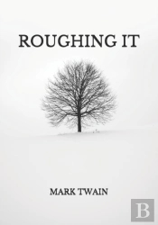 Roughing It