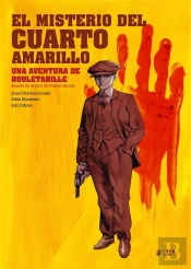 Rouletabille 01. El Misterio Del Cuarto Amarillo