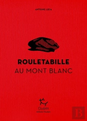 Rouletabille Au Mont-Blanc