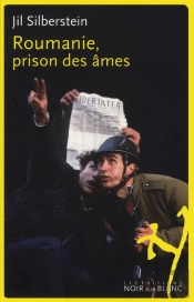 Roumanie, Prison Des Âmes