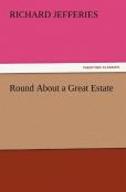 Round About A Great Estate