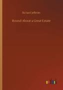 Round About A Great Estate