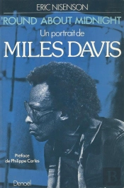 Round About Midnight (Un Portrait De Miles Davis)