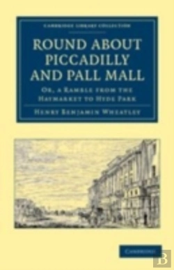 Bertrand.pt - Round About Piccadilly And Pall Mall