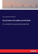 Round About Piccadilly And Pall Mall