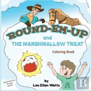 Round-Em-Up And The Marshmallow Treat Coloring Book