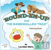 Round-Em-Up And The Marshmallow Treat Coloring Book