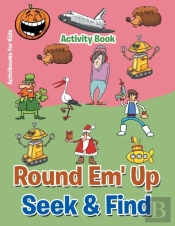 Round 'Em Up Seek And Find Activity Book