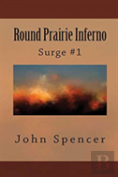 Round Prairie Inferno