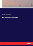 Round The Galley Fire
